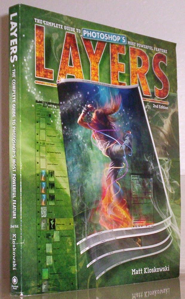 コンピュータ・IT The Adobe Photoshop CS4 Layers Book Layers: The Complete Guide to Photoshop's Most Powerful